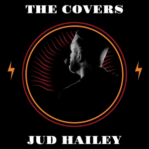 The Covers By Jud Hailey